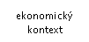 Text Box: ekonomick kontext